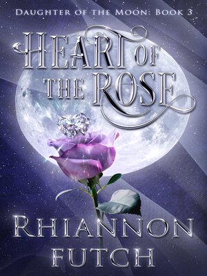 cover image of Heart of the Rose
